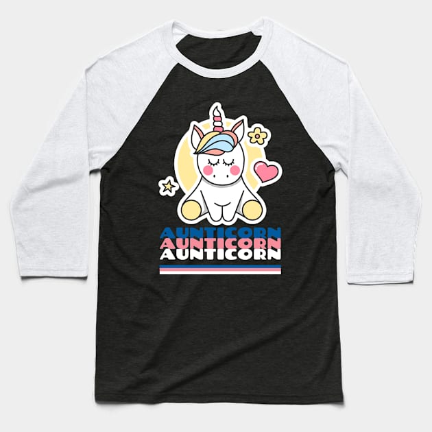 Aunticorn Aunticorn Aunticorn Baseball T-Shirt by StylishPrinting